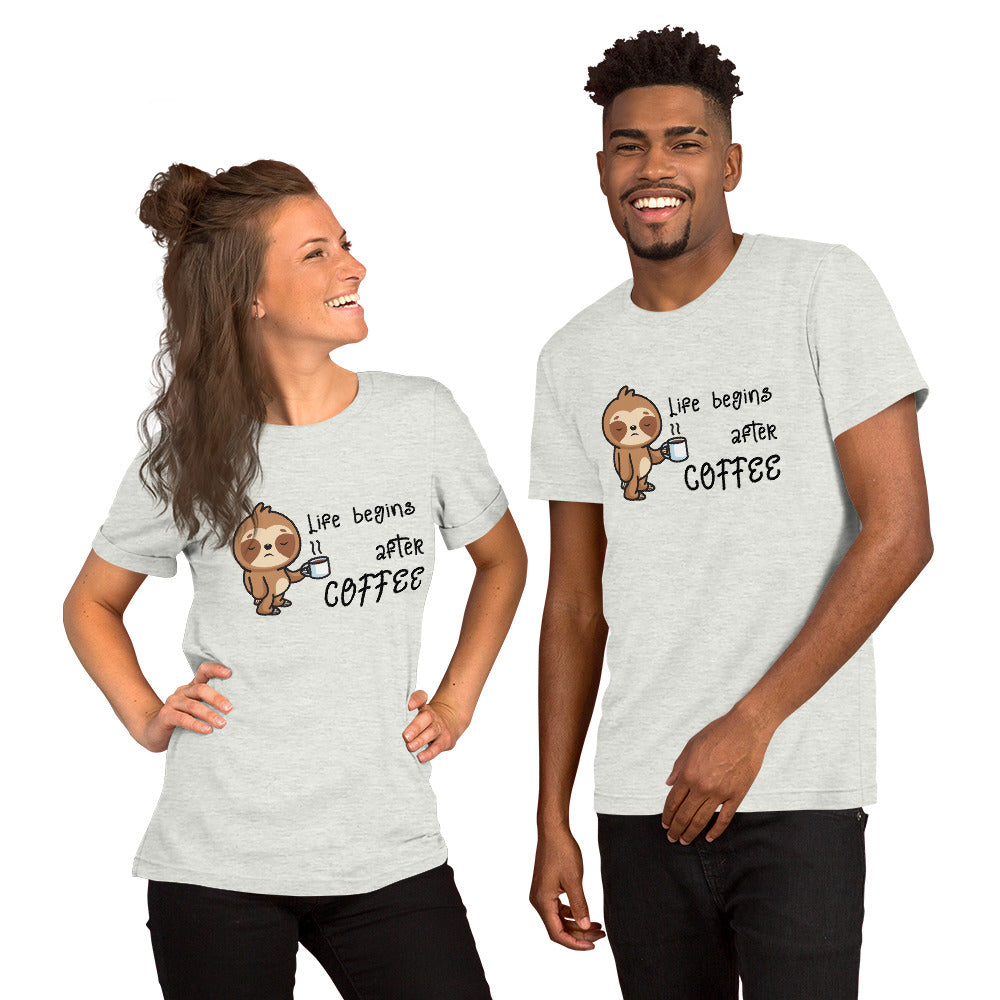 Life begins after coffee T-shirt