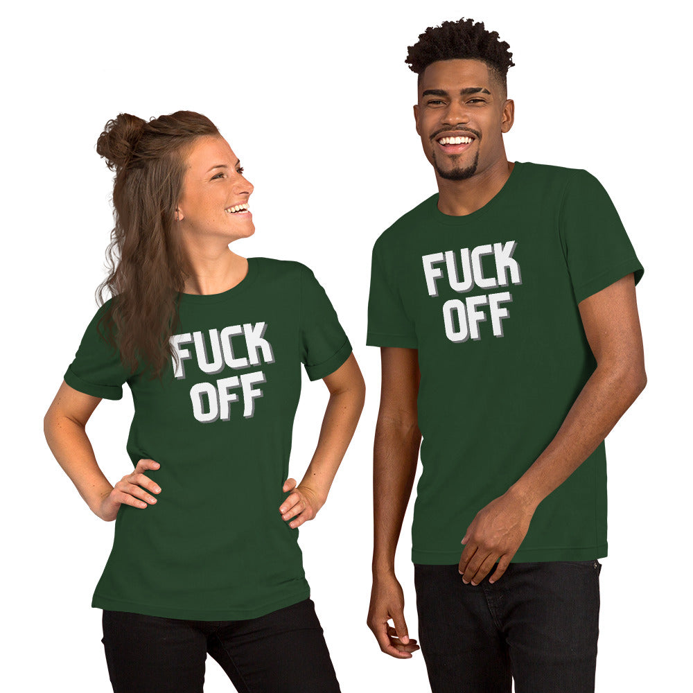 Fuck Off T-Shirt