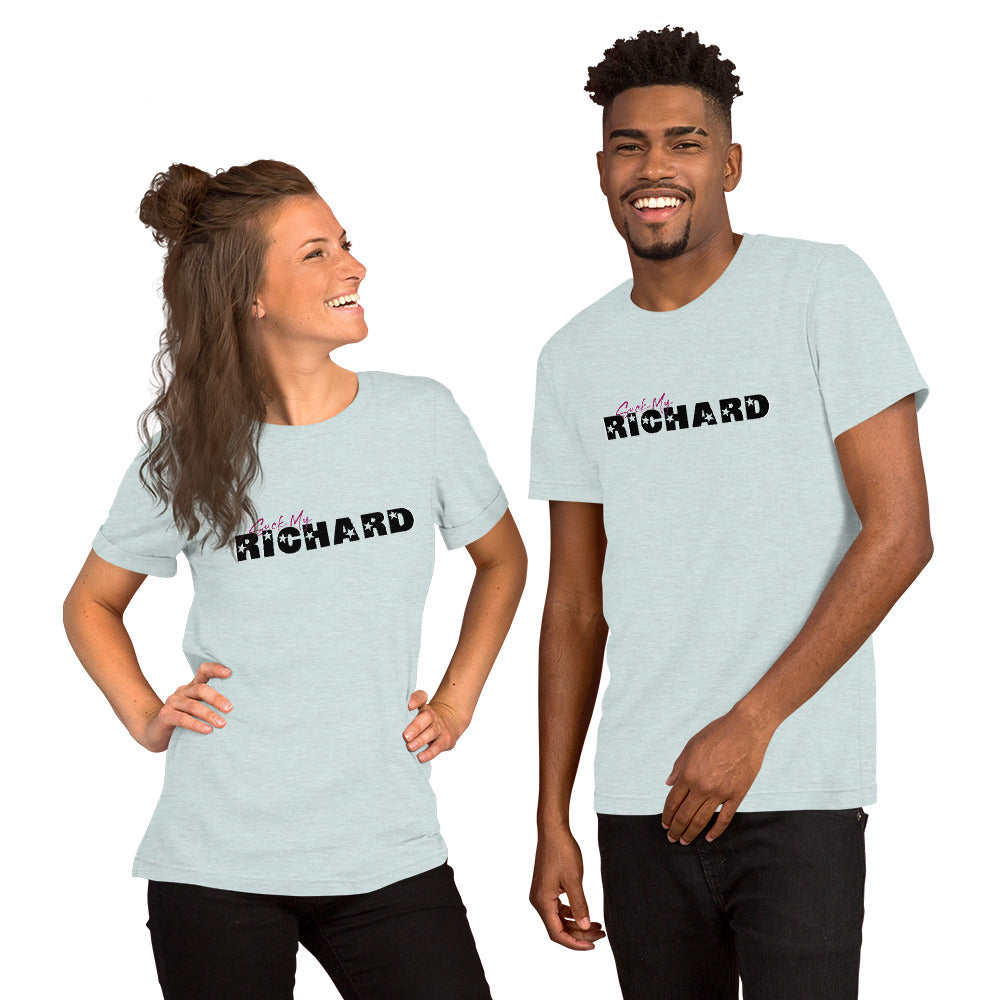 Suck my Richard t-shirt