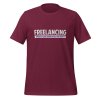 Freelancing: Because I love asking myself for a raise t-shirt - Image 5