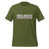 Freelancing: Because I love asking myself for a raise t-shirt - Image 8
