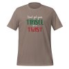 Don't Get Your Tinsel in a Twist T-shirt - Image 7