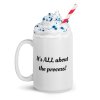 It's ALL about the process mug - Image 4