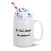 It's ALL about the process mug - Image 5