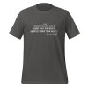 There's things worth doing that are worth infinitely more than money t-shirt