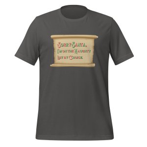 Sorry Santa, I'm on the Naughty List by choice T-shirt - Image 7