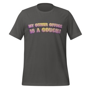 My other office is a couch t-shirt - Image 4