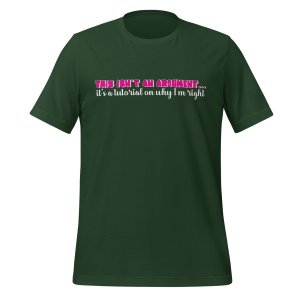 This isn't an argument... it's a tutorial on why I'm right t-shirt - Image 6