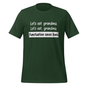 Let's eat grandma. Let's eat, grandma. Punctuation saves lives. t-shirt - Image 5