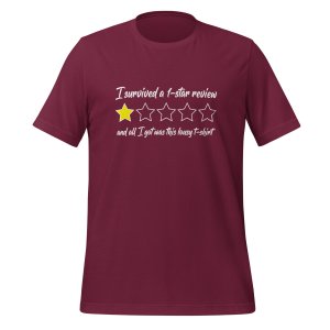 Survived a 1-star review and all I got was this lousy t-shirt - Image 4