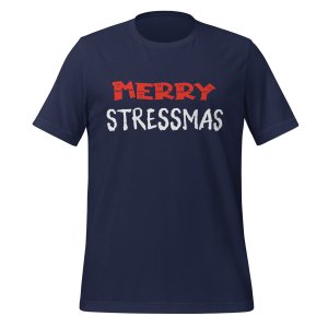 Merry Stressmas t-shirt
